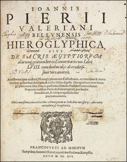 PIERIO VALERIANO BOLZANI 1477-1558 Italský renesanční humanista Hieroglyphica sive de sacris