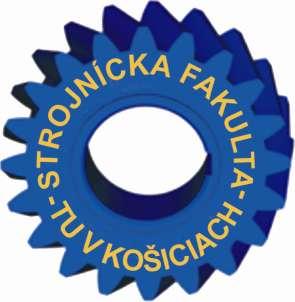TECHNICKÁ UNIVERZITA V KOŠICIACH STROJNÍCKA FAKULTA PREHĽAD PEDAGOGICKEJ ČINNOSTI NA VYSOKEJ