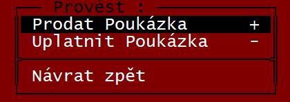 Po jejím zadání se poukázka objeví na dokladu jako samostatný řádek a při