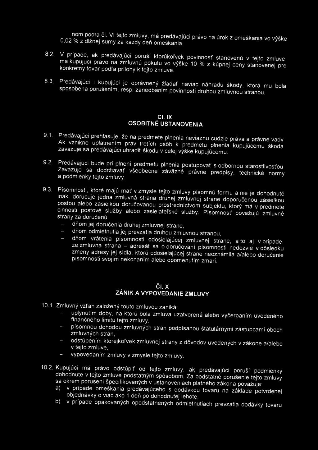 /o z dlžnej sumy za kazdy deň omeškania. 8.2.