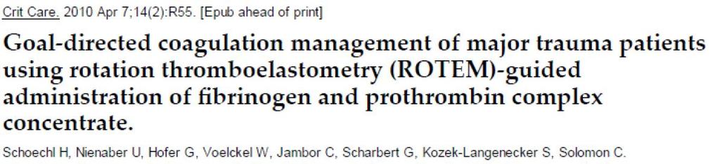 ROTEM-guided haemostatic therapy with fibrinogen concentrate as first-line haemostatic therapy and additional use of PCC was goaldirected, efficacious, and quick to administer.