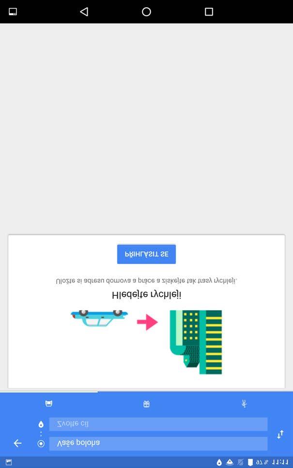 Klepnutím na možnost Prozkoumat okolí zkontrolujete, co se nachází ve vašem okolí.