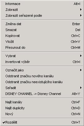 5.c Funkce kanálů Vyberte prosím kanály, které chcete editovat/upravit. Nejvíce možností funkcí získáte, kliknete-li pravým tlačítkem myši na seznam kanálů. Získáte tím místní nabídku seznamu kanálů.