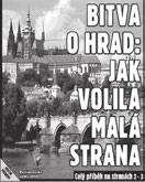 eu MN číslo 2, únor 2018 Petr Burgr, jeho glosa V měsíci únoru jsme mohli částečně na Malé Straně zakusit, jak to bylo v dobách, kdy zde ještě nejezdily auta ani tramvaje.
