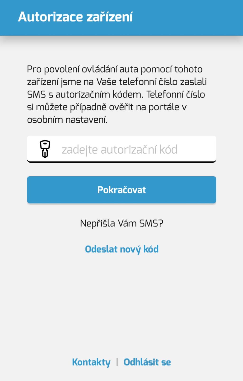 Autorizace zařízení Tato obrazovka se zobrazí pouze pokud má uživatel na webovém portálu zapnuté Dvoufázové ověření.