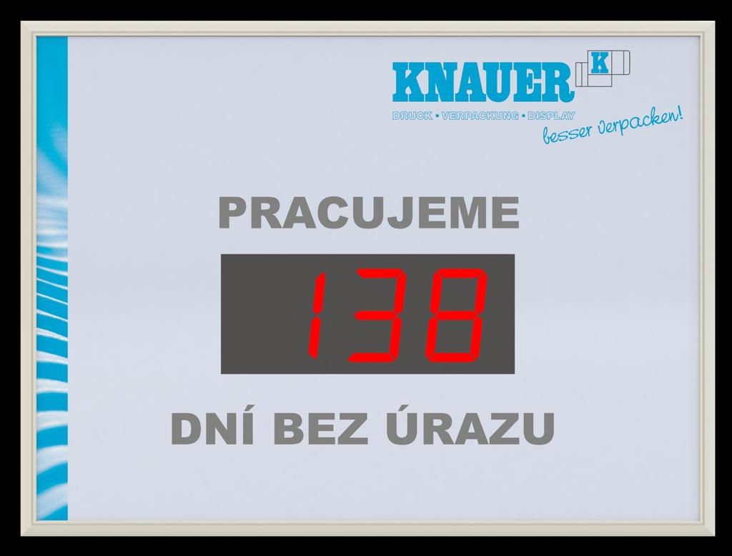 Ukazatel počtu dní bez úrazu série AFI, AFO Digitální displej zobrazuje počet dní od posledního úrazu.