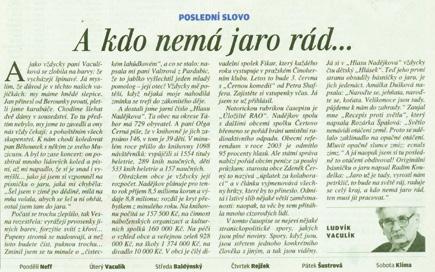 Zdroj: archiv autora titulek nebo celý text článku má jiný řez písma 123 Nejčastěji se v českém tisku používá kurzíva pro úpravu titulků publicistických textů, a to především u žánrů story, feature,