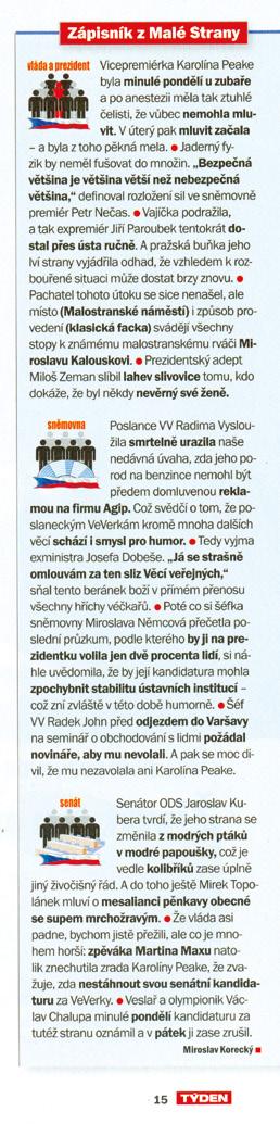 3 Vybrané aspekty vývoje české publicistiky po roce 1989 3. 4. 3 Objev týdne satira k (ne)uvěření Obr. 3. 14 Ukázka Zápisníku Josefa Chuchmy (Mladá fronta Dnes, 21. 4. 2012).