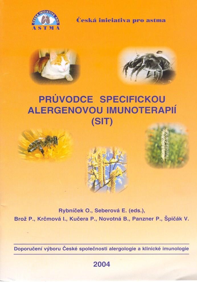 Specifická alergenová terapie Nezahajovat Nezvyšovat dávky