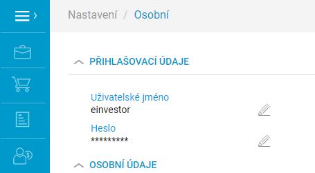 7. Nastavení Osobní V tomto okně si můžete změnit své přihlašovací údaje do aplikace. Prostřednictvím ikony si změníte uživatelské jméno, heslo nebo číslo mobilního telefonu pro potvrzování SMS.