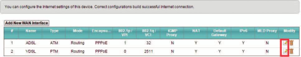 n V hlavnom menu na spodnej lište kliknite na položku Network Setting a následne na položku Broadband n Podľa typu pripojenia, VDSL alebo ADSL, zvoľte Modify.