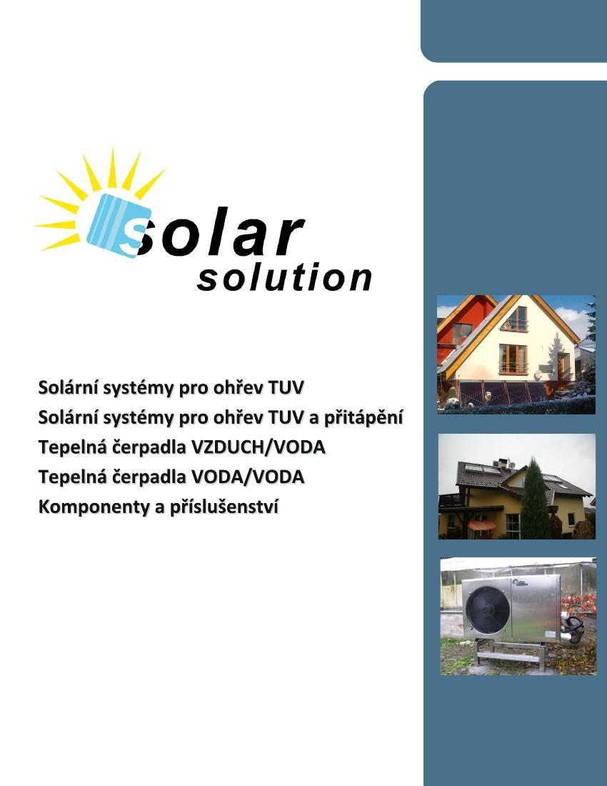 Ceník 2019 Solar Solution s.r.o. poskytuje kompletní služby v oblasti solárních systémů a tepelných čerpadel.