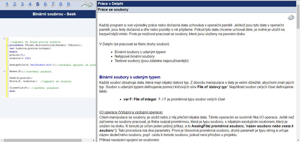 6.20 STUDIJNÍ ČLÁNEK PRÁCE SE SOUBORY Tento článek pojednává o práci s binárními a textovými soubory v jazyce Object Pacal.