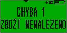 Pokud si chyby všimneme až po delší době a namarkovali jsme mezitím další zboží, je potřeba zrušit všechno zboží před chybně namarkovaným a to opakovaným