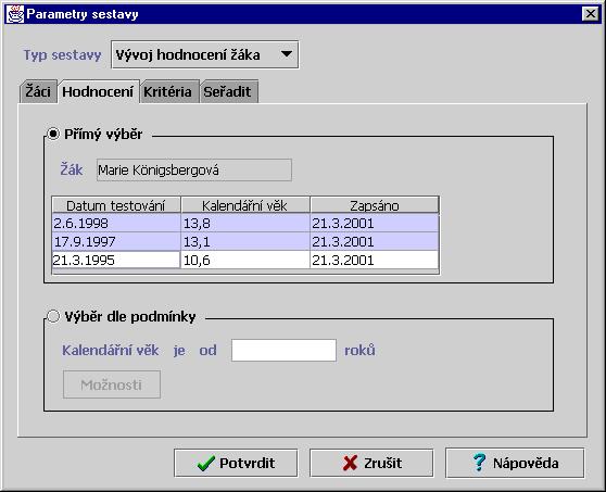 Přímý výběr označíte kliknutím (při současném stisku klávesy Ctrl a levého tlačítka myši můžete označovat či odznačovat více řádků) některá hodnocení žáka, a nebo v části Výběr dle podmínky