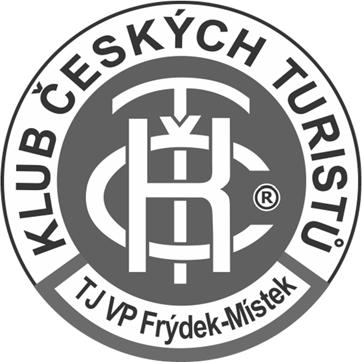 KČT TJ VP Naše láska převeliká Tak abyste věděli, je nás stále více, co chodíme v neděli do hor čistit plíce. R.