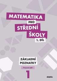 MATEMATIKA Matematika pro SŠ Autoři B.