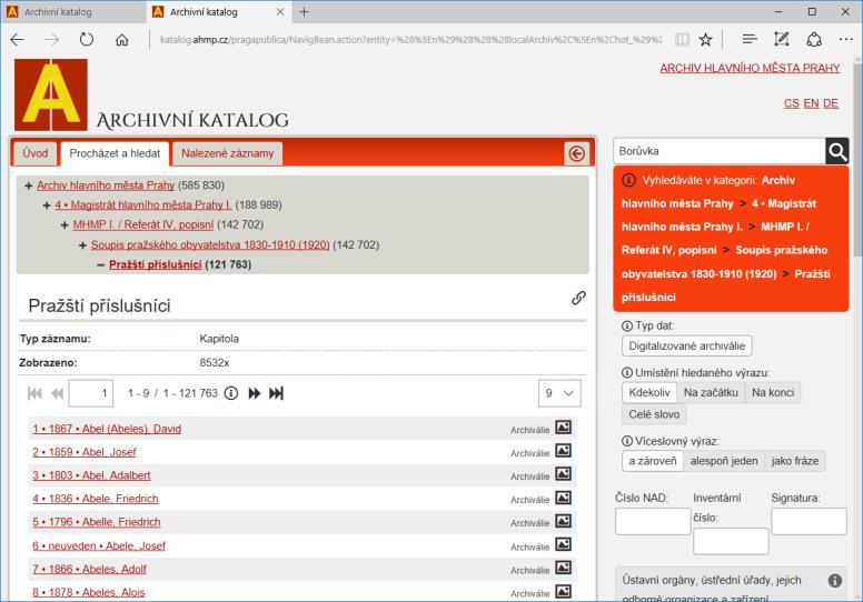 Archiv hlavního města Prahy Obsahuje podobně jako Národní archiv řadu archivních materiálů. Nejprve najdeme archiv který chceme prohlížet 1. Kliknutím vybereme např. Soupis pražského obyvatelstva 2.