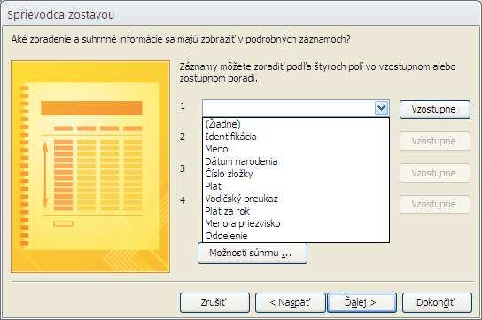 V prvom okne vyberieme údaje, ktoré chceme v zostave zobraziť a klikneme na tlačidlo Ďalej >.