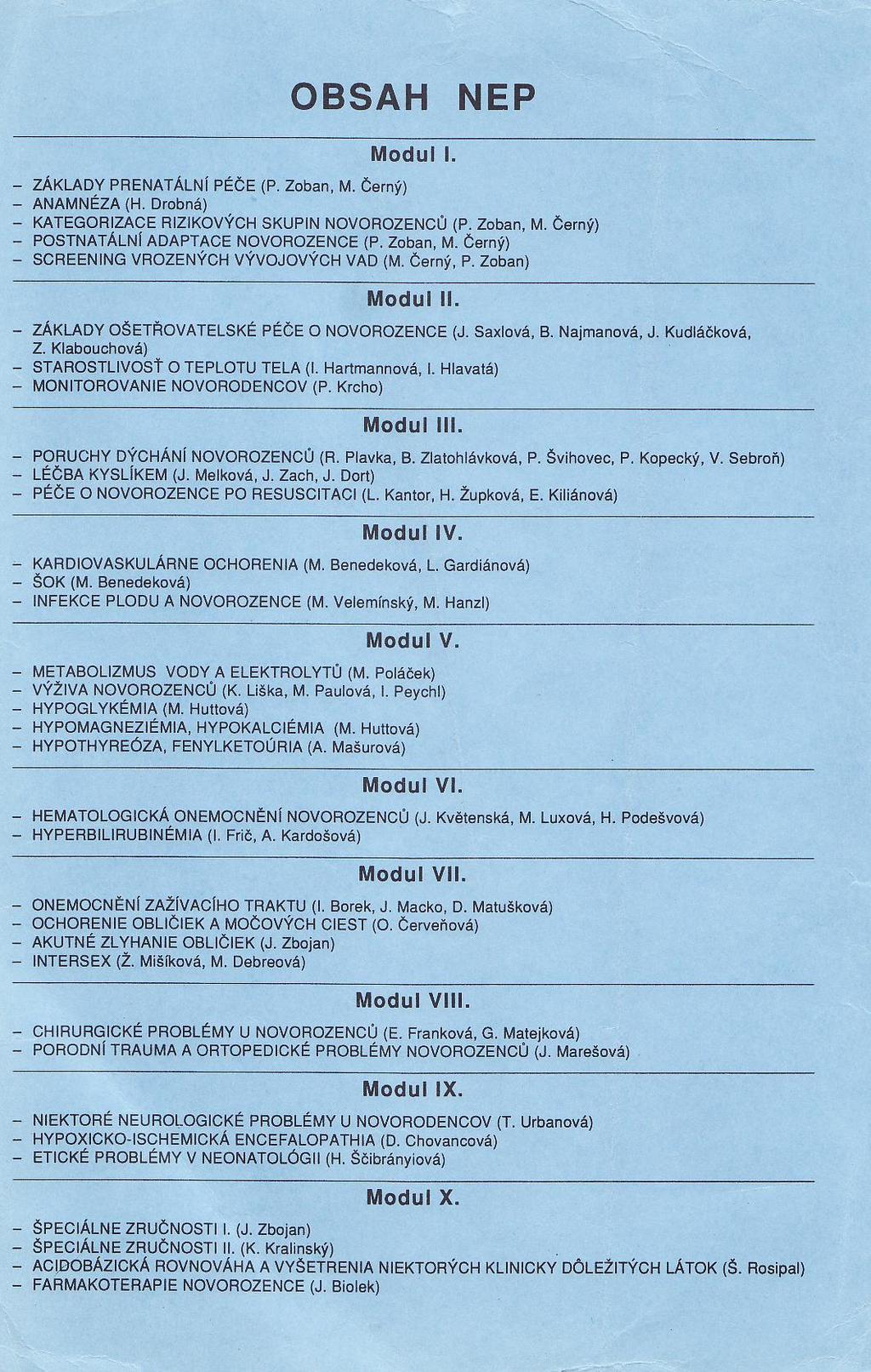 Příloha 21: Obsah Neonatologického edukačního procesu (kapitola 5.