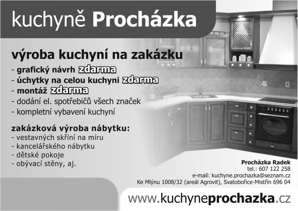 Brandlova 94/5 Zámecká 876 Kyjov 697 01 Ždánice 696 32 Tel.