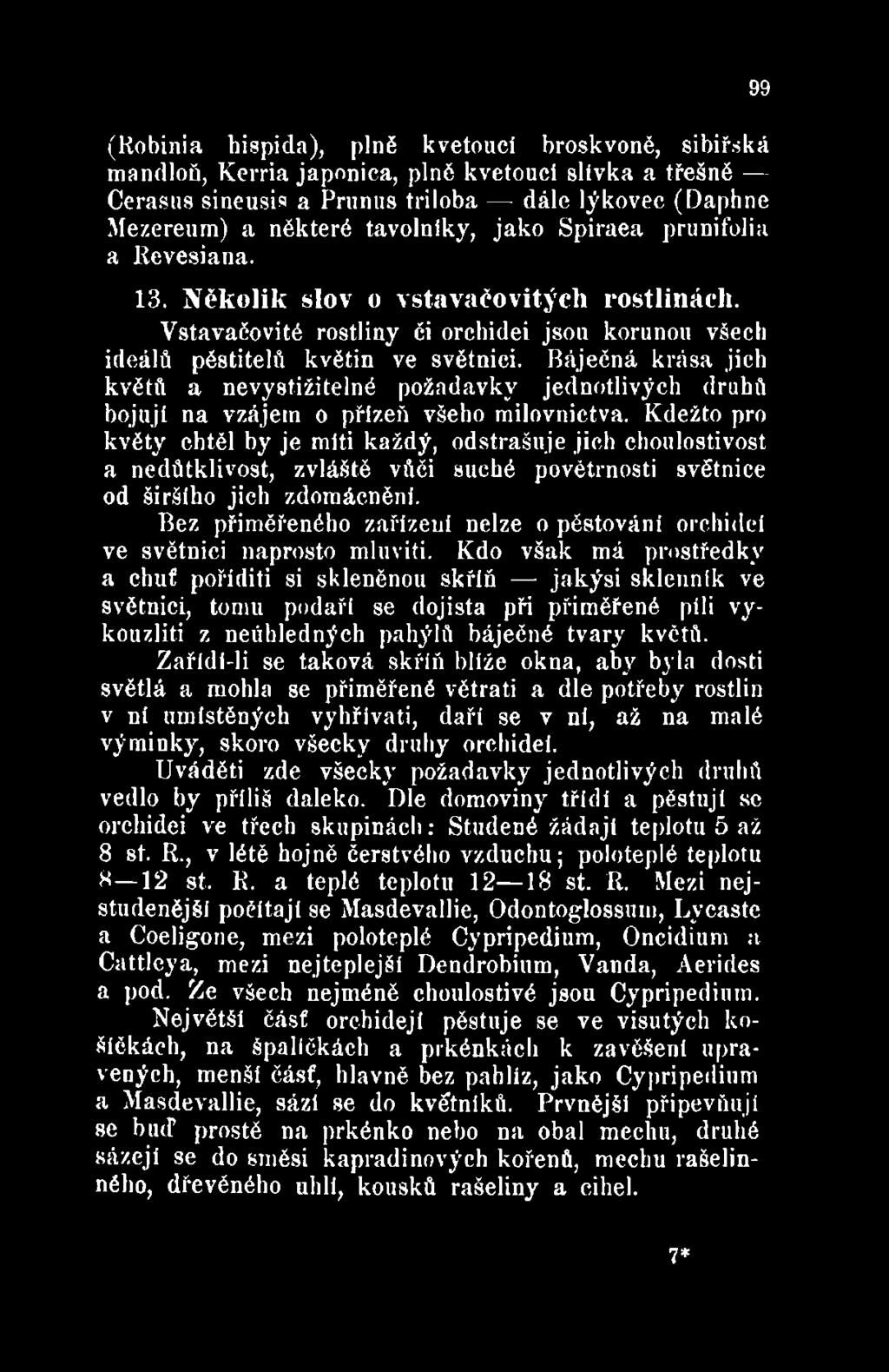 Bez přiměřeného zařízeni nelze o pěstováni orchideí ve světnici naprosto mluviti.