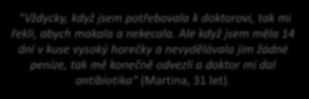 Lederer & Wetzel 2014 Vždycky, když jsem potřebovala k doktorovi, tak mi řekli, abych makala a nekecala.