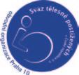 Svaz tělesně postižených v České republice z. s. obvodní organizace Praha 10 Jsme samostatnou, nezávislou a neziskovou organizací.