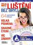 Pro ženy Týdeníky Chvilka pro tebe Chvilka pro tebe patří mezi nejoblíbenější a nejčtenější ženské časopisy v ČR.