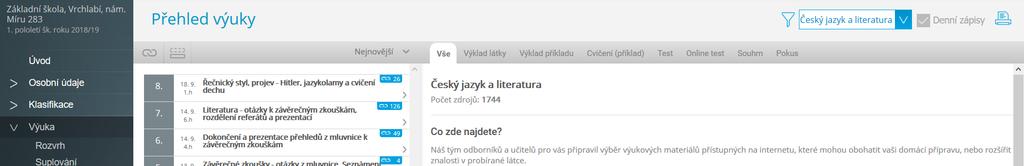 4.4.4 Přehled předmětů Zde uvidíte všechny předměty, které má žák zapsán, včetně jména vyučujícího. 4.4.5 Přehled výuky V přehledu výuky naleznete seznam všech odučených hodin v jednotlivých předmětech.