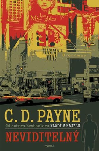 mekvalmez.cz. C. D. PAYNE A TURNÉ V HAJZLU C. Douglas Payne je americký spisovatel, významný představitel absurdního humoru.