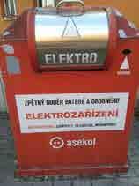 mobilní telefony, vysílačky, navigace přehrávače mp3, discmany, rádia notebooky, klávesnice, myši baterie a nabíječky kalkulačky, budíky elektronické hračky, auta na vysílačku, roboti menší kuchyňské