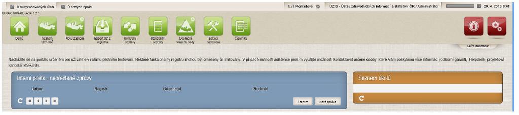 Uživatelská příručka Na této stránce jsou jednotlivé registry (aplikace), do kterých má daný uživatel přístup, zobrazeny pomocí zelených ikon v horní části obrazovky.