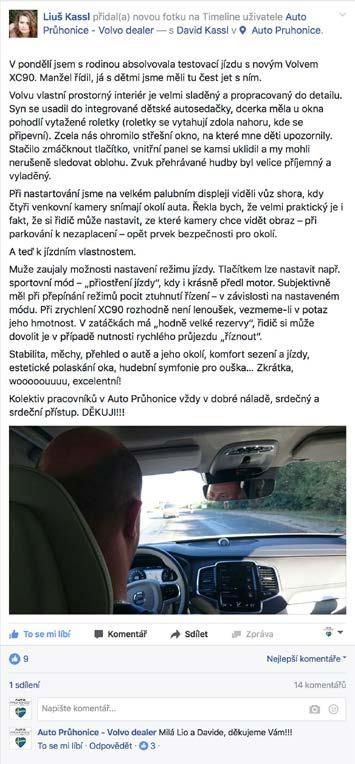 VOLVISTA Co o nás říkáte vy Zpětná vazba od zákazníků nás zajímá, inspiruje a potěší. Vybrali jsme pro vás několik reakcí z e-mailů a Facebooku.