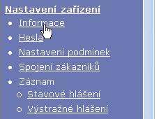 6 WEBOVÁ STRÁNKA V ZAŘÍZENÍ Nastavení stavových a výstražných zpráv elektronické pošty (část 1) Tyto funkce odesílají správci zařízení nebo prodejci elektronickou poštu s informacemi o používání