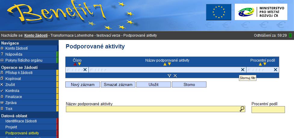 Podporované aktivity Název aktivity projektu - vyberte z nabídky příslušnou aktivitu projektu. Aktivita se musí vztahovat k příslušné oblasti intervence.