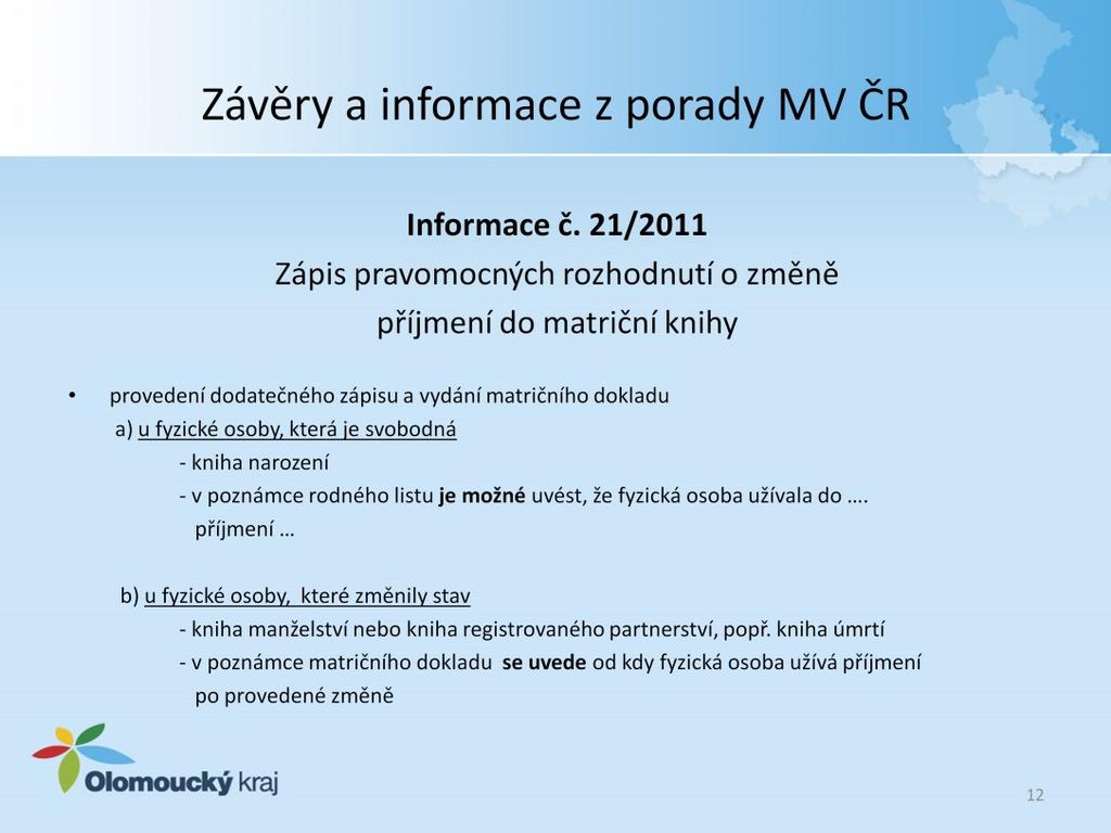 Informace č. 21 /2011 ze dne 24.8.