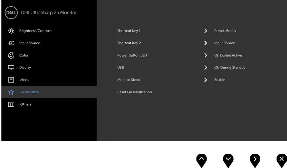 Ikona Nabídka a podnabídky Přizpůsobit Popis Vyberte některou z funkcí Preset Modes (Režimy předvoleb), Brightness/Contrast (Jas/kontrast), Input Source (Vstupní zdroj), Aspect Ratio (Poměr stran),