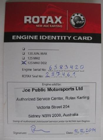 Při každém novém pečetění motoru je autorizovaný distributor ROTAX nebo jeho servisní středisko, který kontroluje a pečetí motor, odpovědný za následující údaje na identifikační kartě motoru, která