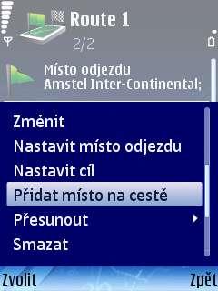 Nastavit cíl otevře obrazovku Nastavit cíl a umožní vám najít místo, které chcete nastavit jako cíl této trasy. Přidat místo na cestě otevře obrazovku Přidat místo na cestě.