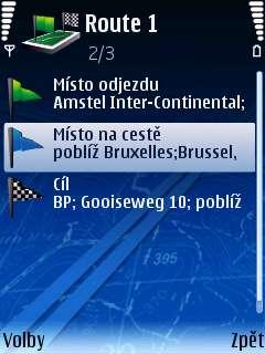 Otevření trasy Poté, co jste zadali trasu (místo odjezdu, cíl, místa na cestě), můžete provést následující úkony: zahájit navigaci. zobrazit na mapě celou trasu. Podrobnosti viz Zobrazit trasu.