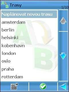 Trasy Na této obrazovce se zobrazí všechny uložené trasy. Můžete provést následující úkony: nastavit novou trasu. Podrobnosti viz Plánování nové trasy. otevřít zvolenou trasu.