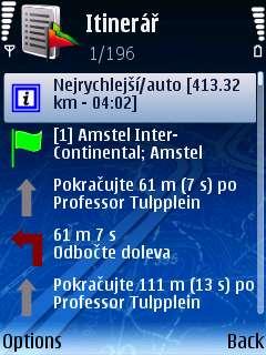 Stiskněte 2, chcete-li změnit grafickou úpravu navigační lišty: velká, střední, malá, šipky, vypnutá (celá obrazovka). Stiskněte 3, chcete-li přepnout mezi denními a nočními barvami.