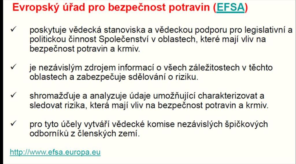 Kontrola bezpečnosti - SZPI Principy kontroly uplatňované ve státech Evropské unie Priority a hodnocení rizika (Risk Assessment) Kontrola bezpečnosti - kontrola mikrobiologických požadavků a obsahu