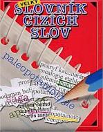 Slovník cizích slov Slovník s téměř 100 000 výrazy s fulltextovým vyhledáváním. <http://www.ls-multimedia.cz>.