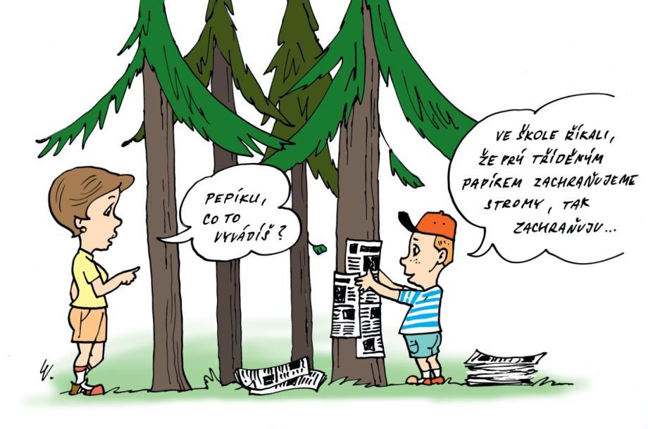 TŘIĎME ODPAD ŠETŘEME PENĚŽENKU! Jeden obyvatel České republiky loni vyprodukoval průměrně 320 kilogramů komunálního odpadu, z toho 46 kilogramů vytřídil.