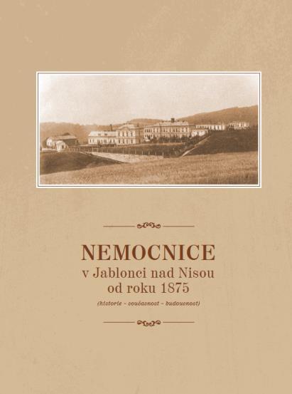 ZDRAVOTNICTVÍ NEMOCNICE 140 LET: UNIKÁTNÍ VÝSTAVA. DEN OTEVŘENÝCH DVEŘÍ NEMOCNICE V JABLONCI, to nejsou jen pacienti a lékaři, ale také řada zajímavých společenských akcí.