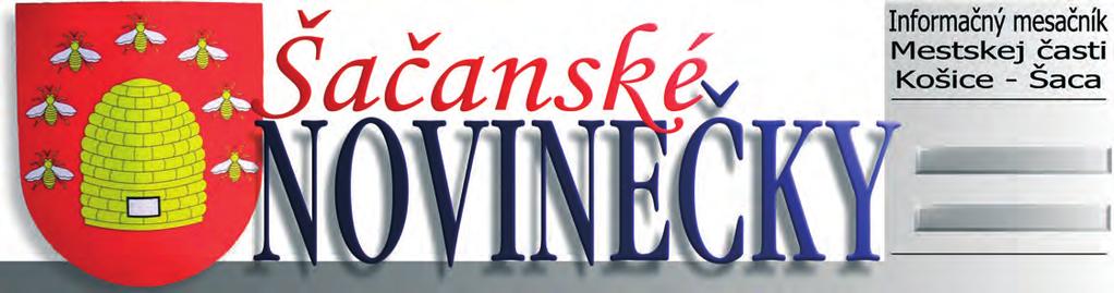 ročník IX. číslo 2/2011 Aktuálne o sčítaní obyvateľov Ako sme Vás už v minulom čísle novinečiek informovali, sčítanie obyvateľov, domov a bytov v Slovenskej republike sa uskutoční v čase od 13.