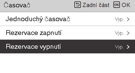 TIMER SETTING 29 Rezervace vypnutí Produkt se