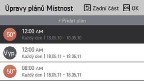 den v týdnu. Uložené údaje časovače rozvrhu můžete upravit.